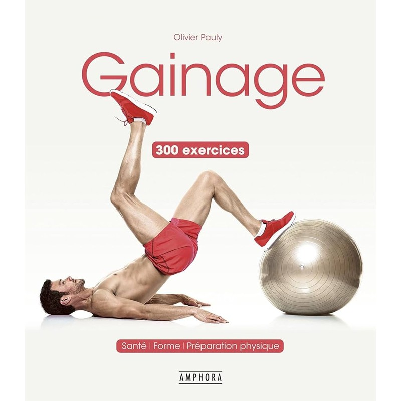 GAINAGE - 300 EXERCICES 