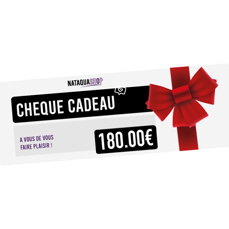 CHEQUE CADEAU DE 180 EUROS 