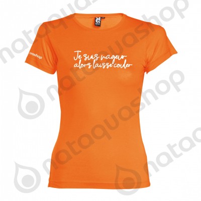 JE SUIS NAGEUR ALORS LAISSE COULER - FEMME PACK Orange