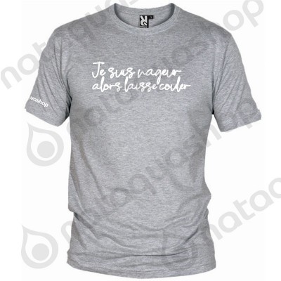 JE SUIS NAGEUR ALORS LAISSE COULER - HOMME PACK Grey